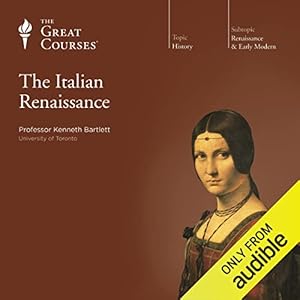 The Italian Renaissance by Kenneth R. Bartlett