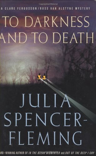 To darkness and to death by Julia Spencer-Fleming