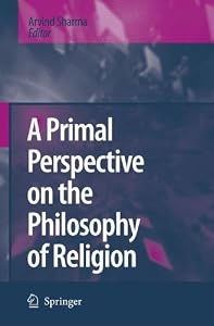 A Primal Perspective on the Philosophy of Religion