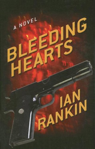 Bleeding Hearts by Ian Rankin