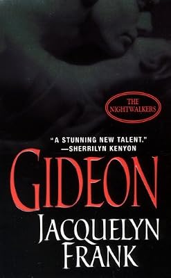 Gideon (Nightwalkers, Book 2) (The Nightwalkers, Book 2)