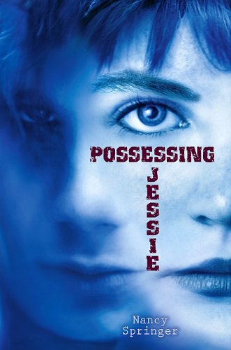 Possessing Jessie by Nancy Springer