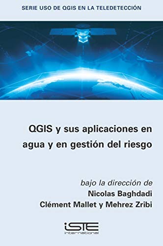 QGIS y sus aplicaciones en agua y en gestion del riesgo by unknown author