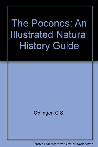 The Poconos: An Illustrated Natural History Guide by Robert Halma