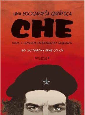 Biografia grafica del Che by Sid Jacobson