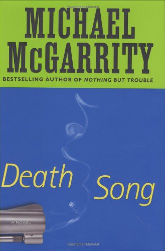 Death Song by Michael McGarrity