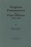 Virginia postmasters and post offices, 1789-1832