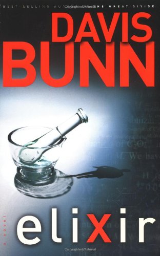 Elixir by Davis Bunn