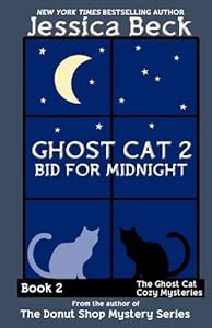 Ghost Cat 2: Bid for Midnight: Book 2 in the Ghost Cat Cozy Mystery Series