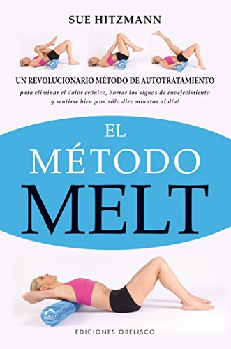 El metodo Melt by Sue Hitzmann