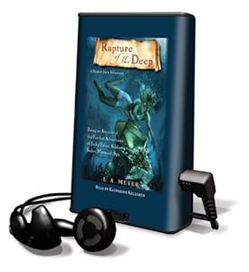 Rapture of the Deep: Being an Account of the Further Adventures of Jacky Faber, Soldier, Sailor, Mermaid, Spy