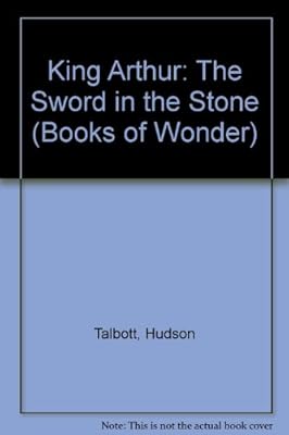 SWORD STONE/KING ARTHUR   LB (Books of Wonder)