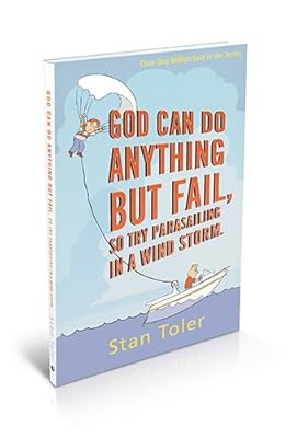 God Can Do Anything But Fail, So Try Parasailing in a Windstorm