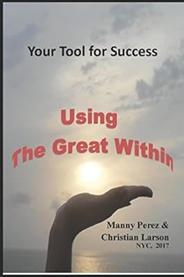 Using the Great Within (Personal Discovery)