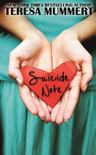 Suicide Note by Teresa Mummert