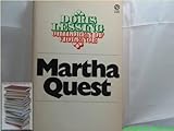 Martha Quest: A Complete Novel From Doris Lessing's Masterwork Children Of Violence. - DORIS. LESSING