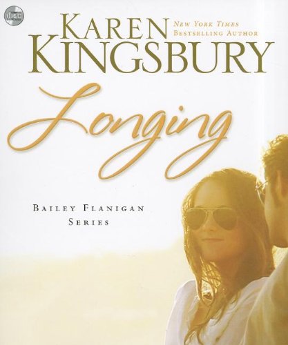 Longing by Karen Kingsbury