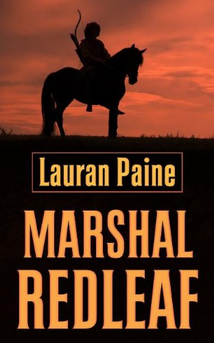 Marshal Redleaf by Lauran Paine