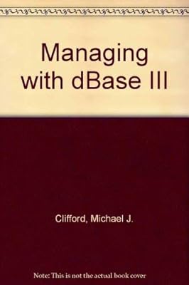 Managing with dBASE III