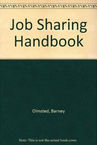 The Job Sharing Handbook by Barney Olmstead