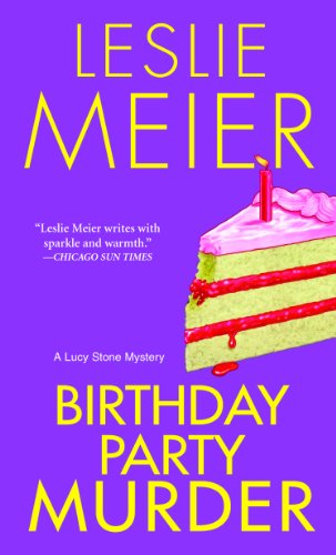 Birthday Party Murder (Lucy Stone Mysteries) by Leslie Meier