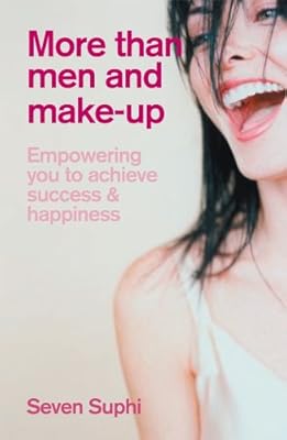 More Than Men and Make-Up: Empowering you to achieve success and happiness