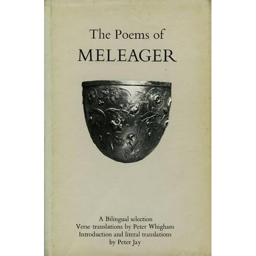 The Poems of Meleager (English and Greek Edition)
