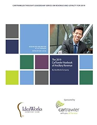 2019 CarTrawler Yearbook of Ancillary Revenue by IdeaWorksCompany