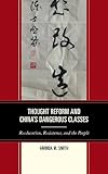 Aminda M. Smith, "Thought Reform and China's Dangerous Classes: Reeducation, Resistance, and the People" (Rowman and Littlefield, 2013)