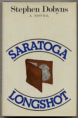 Saratoga Longshot by Stephen Dobyns
