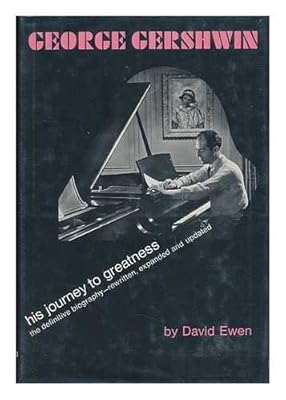 George Gershwin, his journey to greatness