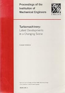 Turbomachinery: Latest Developments in a Changing Scene