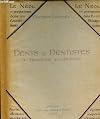 Dents & dentistes à travers l'Histoire - Tome 2 seul.