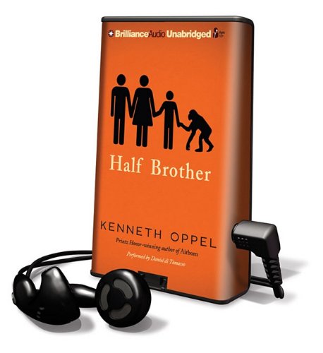 Half Brother by Kenneth Oppel