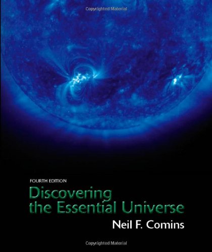 Discovering the Essential Universe by Neil F. Comins