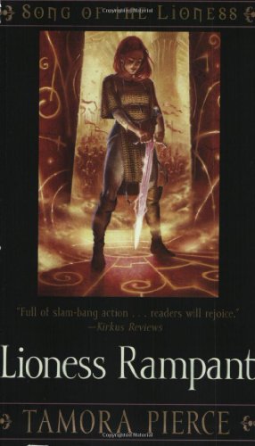 Lioness Rampant (The Song of the Lioness) by Tamora Pierce