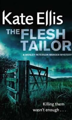 Flesh Tailor (Wesley Peterson Series)