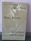 Basic Beliefs in Genesis and Exodus