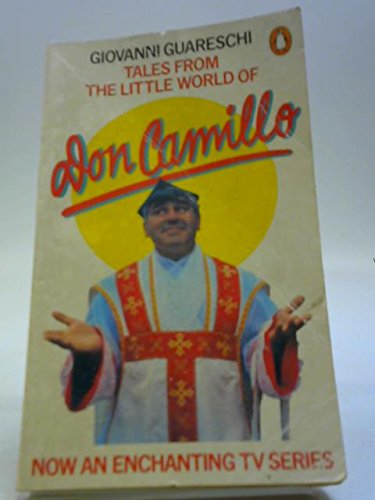 Tales from the Little World of Don Camillo by Giovannino Guareschi