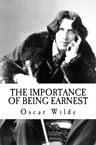 The Importance of Being Earnest by Oscar Wilde