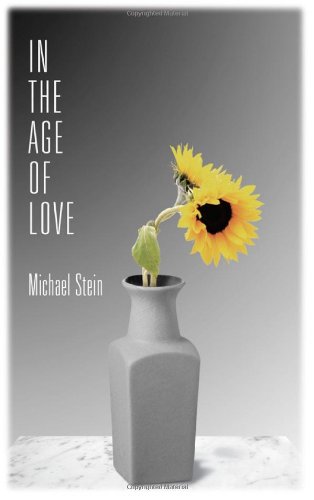 In the Age of Love by Michael Stein