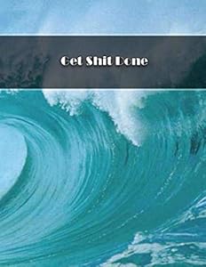 Get $hit Done: Daily Weekly & Monthly 12-Month Personal Finances - 8.5x11"