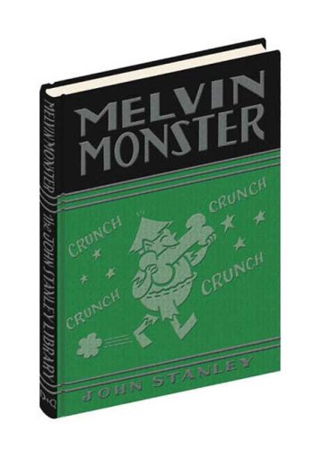 Melvin Monster: Volume One by John Stanley