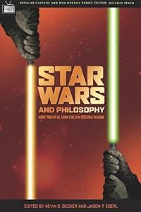 Star Wars and Philosophy: More Powerful than You Can Possibly Imagine (Popular Culture and Philosophy) by Unknown(2005-03-10)