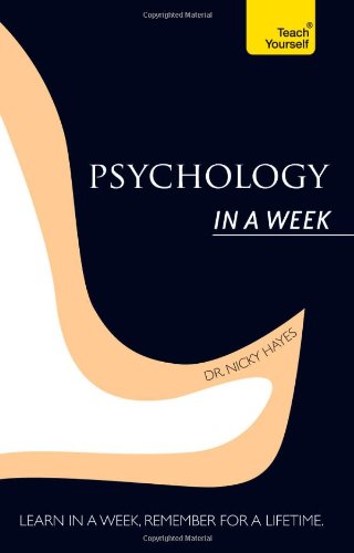 Introduction to Psychology In a Week: A Teach Yourself Guide (Teach Yourself: Relationships & Self-Help) by Nicky Hayes