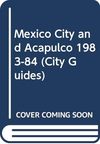 Frommer's Guide to Mexico City, 1983 by George McDonald