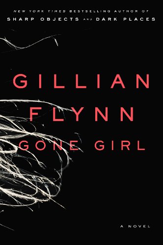 Gone Girl by Gillian Flynn