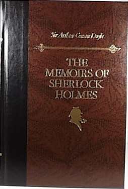 The Memoirs of Sherlock Holmes (The World's Best Reading) by Arthur Conan Doyle