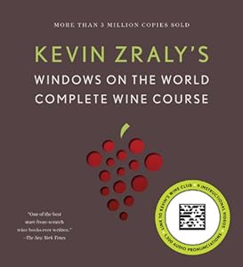 Kevin Zraly's Windows on the World Complete Wine Course (Kevin Zraly's Complete Wine Course)
