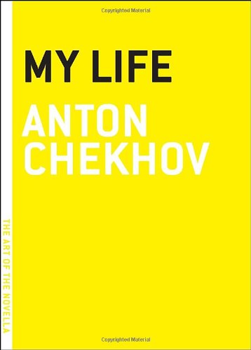 My Life by Anton Chekhov